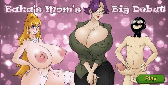 Baka's Mom's Big Debut free porn game