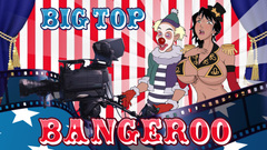 Big Top Bangeroo 3
